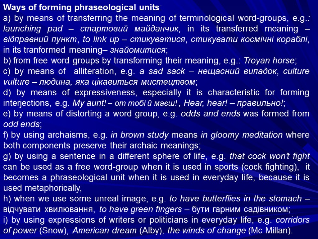 Ways of forming phraseological units: a) by means of transferring the meaning of terminological